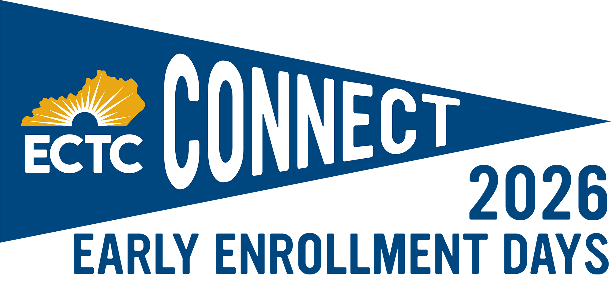 ECTC Connect 2026: Early Enrollment Days