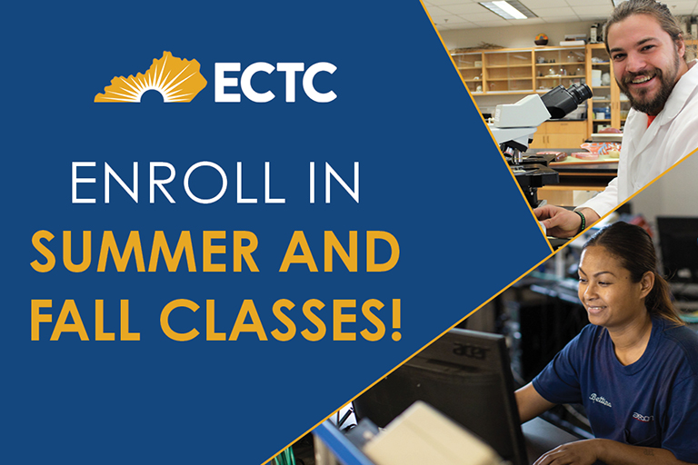 ECTC - Enroll in Summer and Fall Classes!