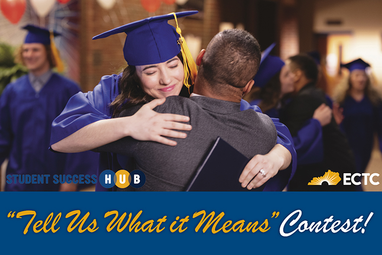 ECTC Student Success Hub - "Tell Us What it Means" Contest!